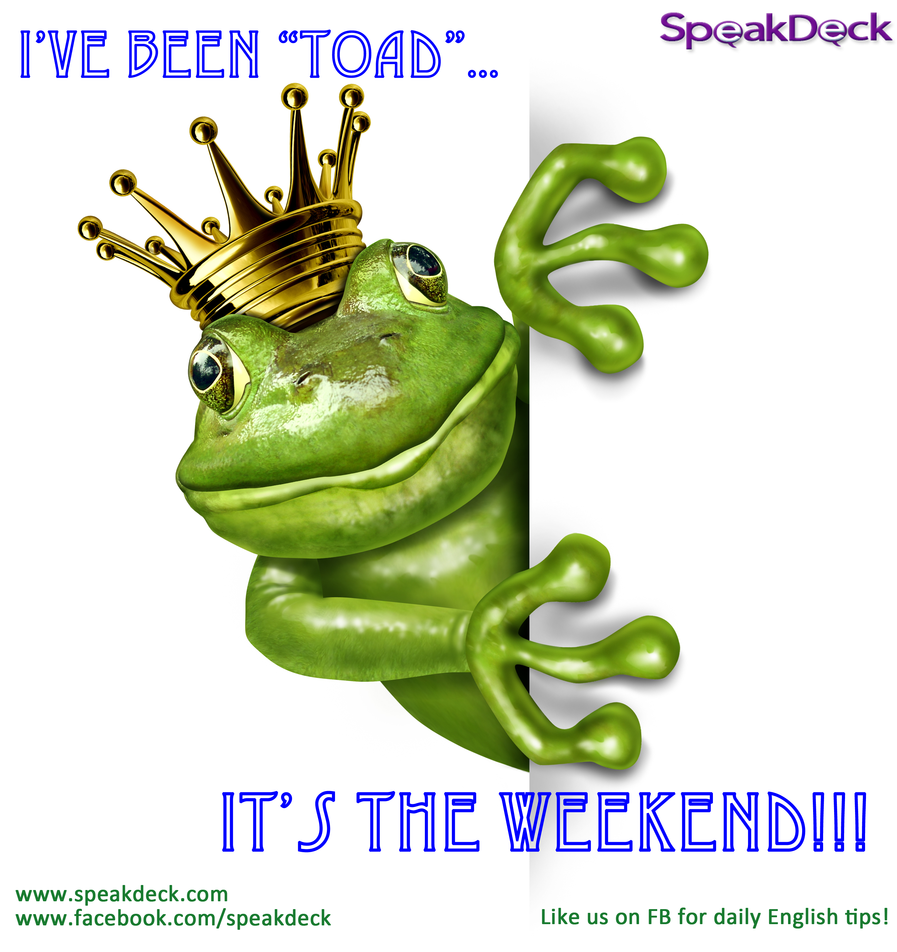 I've-been-toad